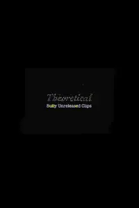 Poster to the movie "Theoretical: Sully Unreleased Clips" #450890