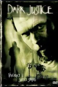 Poster to the movie "Dark Justice" #1179292