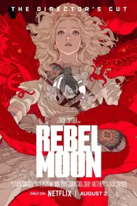 Poster to the movie "Rebel Moon - Part One: Director’s Cut" #687408