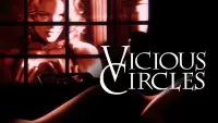 Backdrop to the movie "Vicious Circles" #1175829