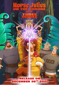 Poster to the movie "Horse Julius on the Throne and Three Heroes" #973020