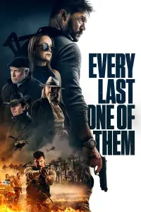 Poster to the movie "Every Last One of Them" #1133004