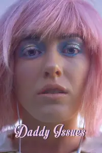 Poster to the movie "Daddy Issues" #1080639