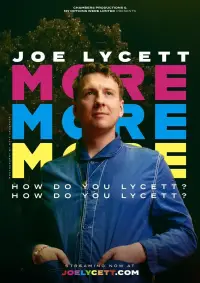 Poster to the movie "Joe Lycett: More, More, More! How Do You Lycett? How Do You Lycett?" #970389