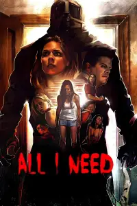 Poster to the movie "All I Need" #1094808