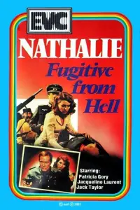 Poster to the movie "Nathalie: Escape from Hell" #1091828