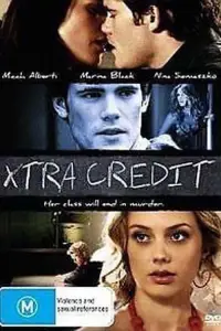 Poster to the movie "Xtra Credit" #1178209