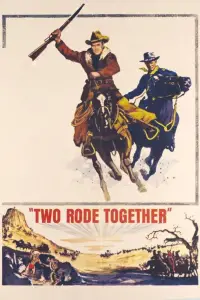 Poster to the movie "Two Rode Together" #1171417