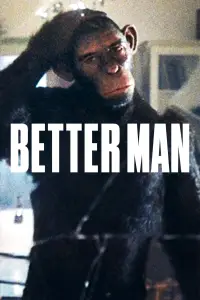 Poster to the movie "Better Man" #955675