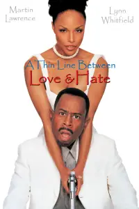 Poster to the movie "A Thin Line Between Love and Hate" #1136936