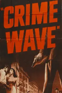 Poster to the movie "Crime Wave" #994314