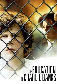 Poster to the movie "The Education of Charlie Banks" #973324