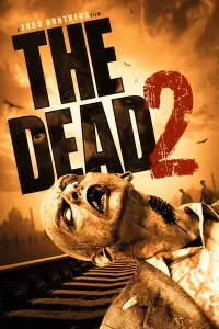 Poster to the movie "The Dead 2: India" #1081483