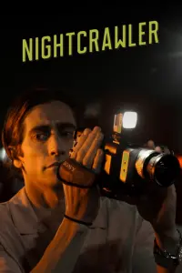 Poster to the movie "Nightcrawler" #548978