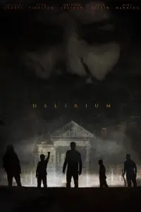 Poster to the movie "Delirium" #972336