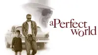 Backdrop to the movie "A Perfect World" #127078