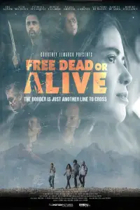 Poster to the movie "Free Dead or Alive" #1066828
