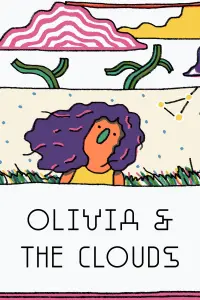 Poster to the movie "Olivia & The Clouds" #775930