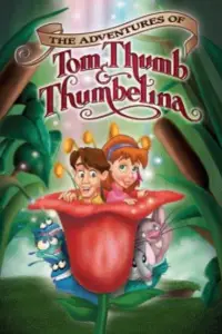 Poster to the movie "The Adventures of Tom Thumb and Thumbelina" #1164512