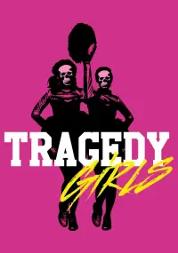 Poster to the movie "Tragedy Girls" #999249
