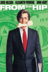 Poster to the movie "From the Hip" #1012915