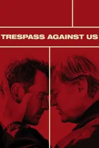 Poster to the movie "Trespass Against Us" #1145504