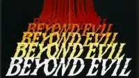 Backdrop to the movie "Beyond Evil" #1162608