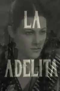 Poster to the movie "La Adelita" #1165961