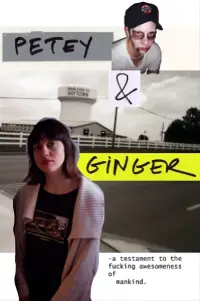 Poster to the movie "Petey & Ginger" #896815