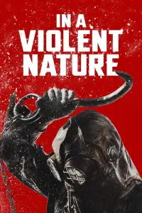 Poster to the movie "In a Violent Nature" #935783