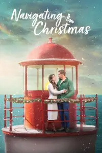 Poster to the movie "Navigating Christmas" #1115841