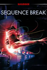 Poster to the movie "Sequence Break" #1175989