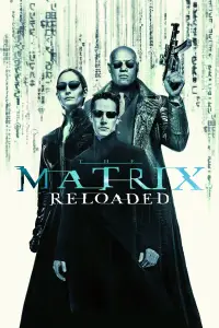 Poster to the movie "The Matrix Reloaded" #1059773
