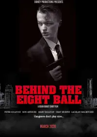 Poster to the movie "Behind the Eight Ball" #1202999