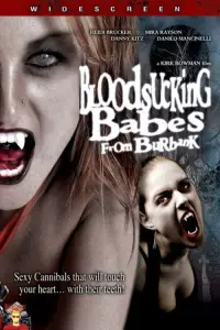 Poster to the movie "Blood Sucking Babes from Burbank" #1076295