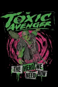 Poster to the movie "The Toxic Avenger" #832507
