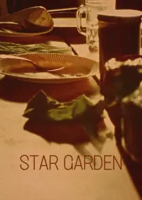 Poster to the movie "Star Garden" #1040892