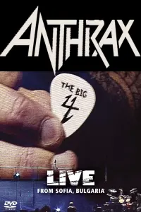 Poster to the movie "Anthrax: Live at Sonisphere" #825152