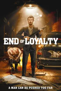 Poster to the movie "End of Loyalty" #1052700