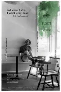 Poster to the movie "And When I Die, I Won