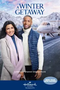 Poster to the movie "A Winter Getaway" #975152