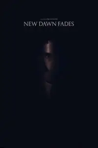 Poster to the movie "New Dawn Fades" #1059082
