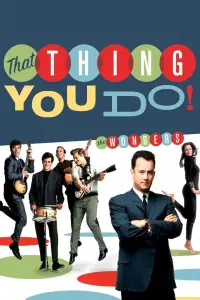 Poster to the movie "That Thing You Do!" #984548