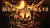 Backdrop to the movie "Megalopolis" #1023728