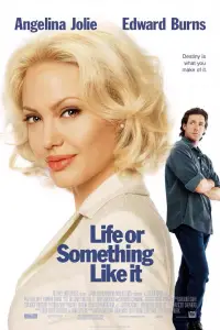 Poster to the movie "Life or Something Like It" #983455