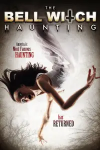 Poster to the movie "The Bell Witch Haunting" #982129
