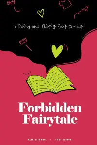 Poster to the movie "Forbidden Fairytale" #536995