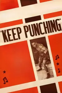Poster to the movie "Keep Punching" #1092538