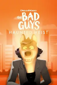 Poster to the movie "The Bad Guys: Haunted Heist" #1026244