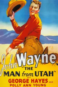 Poster to the movie "The Man from Utah" #1094955